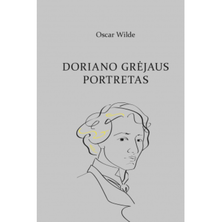 Oscar Wilde - Doriano Grėjaus portretas