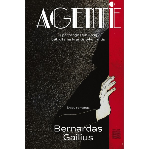 Bernardas Gailius - Agentė