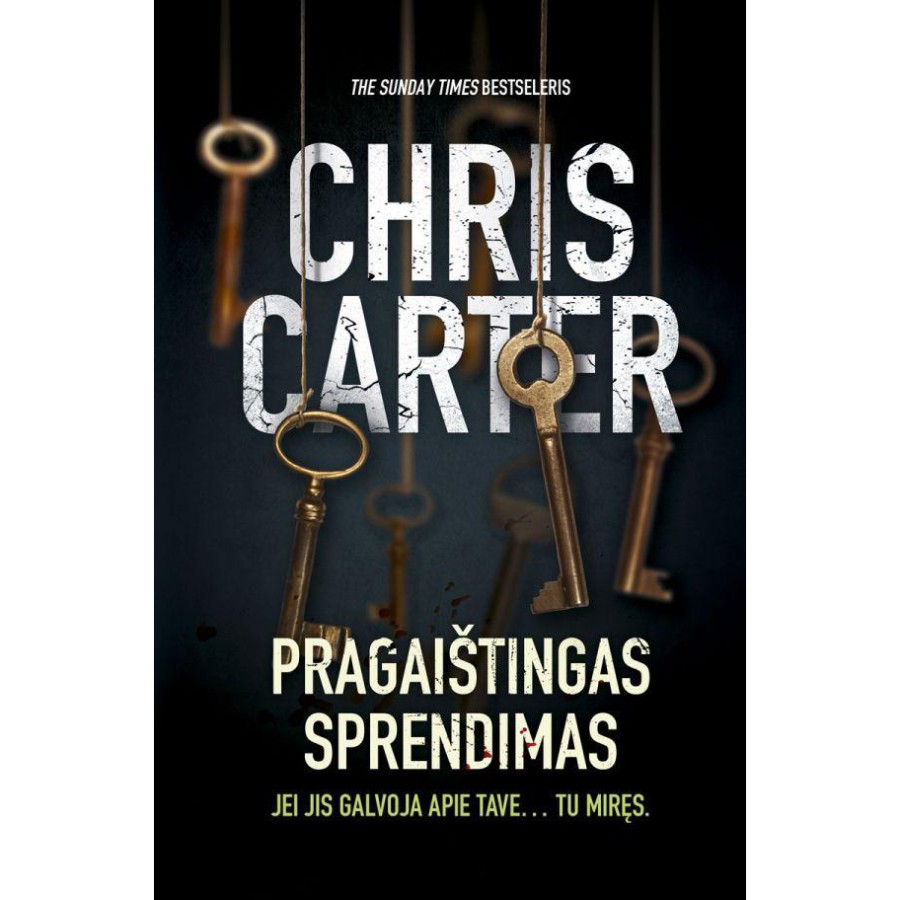 Chris Carter - Pragaištingas sprendimas