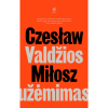 Czesław Miłosz - Valdžios užėmimas