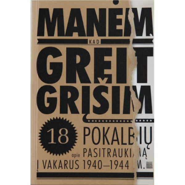 Dalia Cidzikaitė, Laima Petrauskaitė, Vander Stoep, Dalia Stakytė Anysienė - Manėm, kad greit grįšim. 18 pokalbių apie pasitraukimą į Vakarus 1940-1944