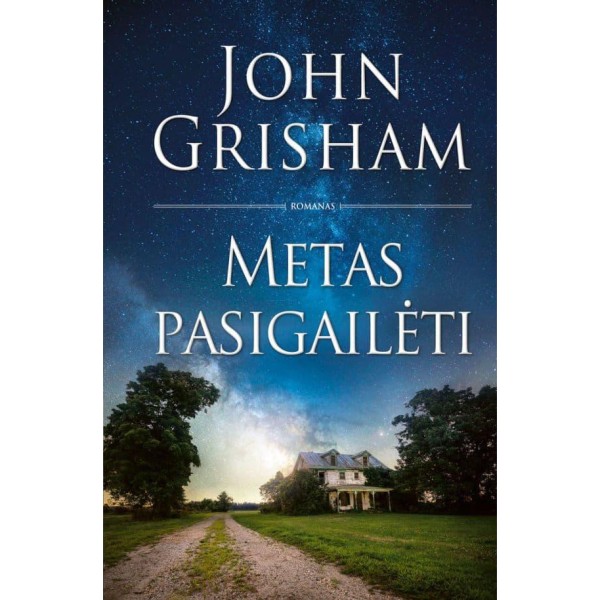 John Grisham - Metas pasigailėti