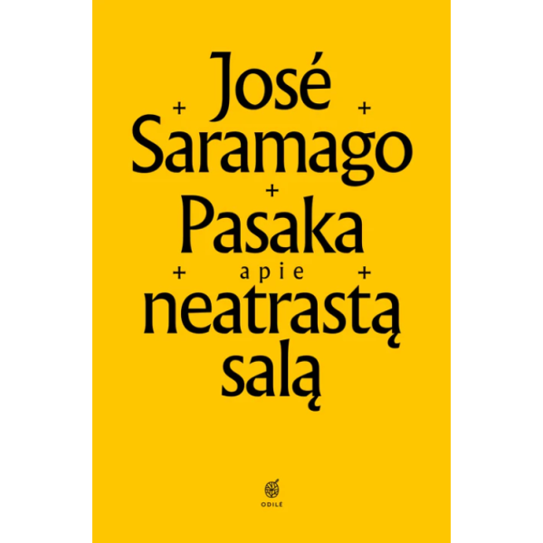 José Saramago - Pasaka apie neatrastą salą