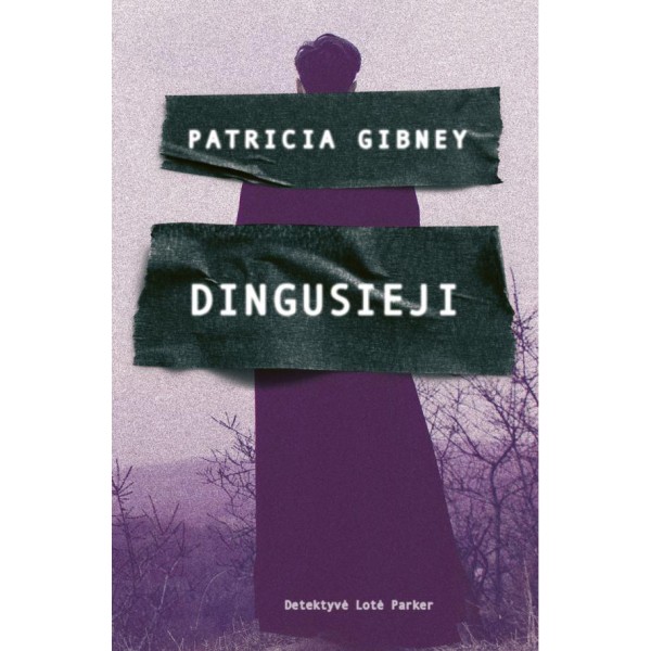 Patricia Gibney - Dingusieji