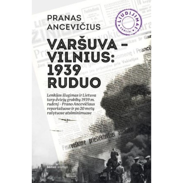 Pranas Ancevičius - Varšuva–Vilnius, 1939 m. ruduo