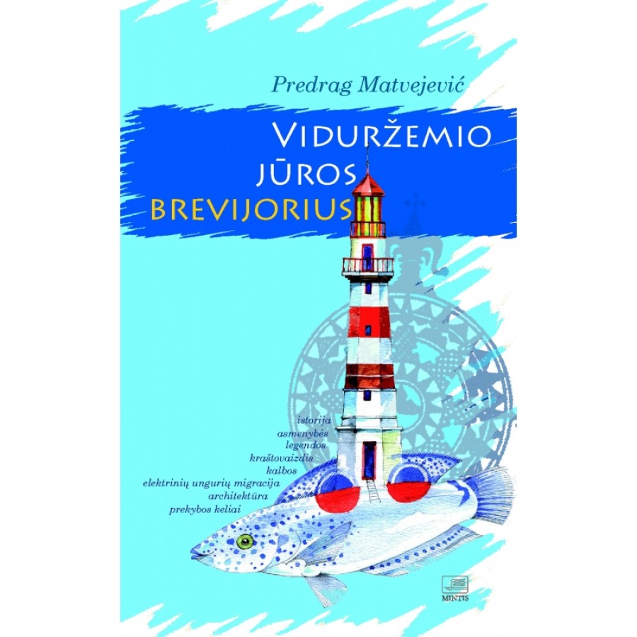 Predrag Matvejevič - Viduržemio jūros brevijorius