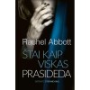 Rachel Abbott - Štai kaip viskas prasideda