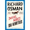 Richard Osman - Žmogus, miręs du kartus