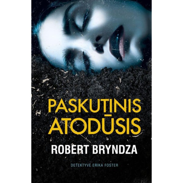 Robert Bryndza - Paskutinis atodūsis