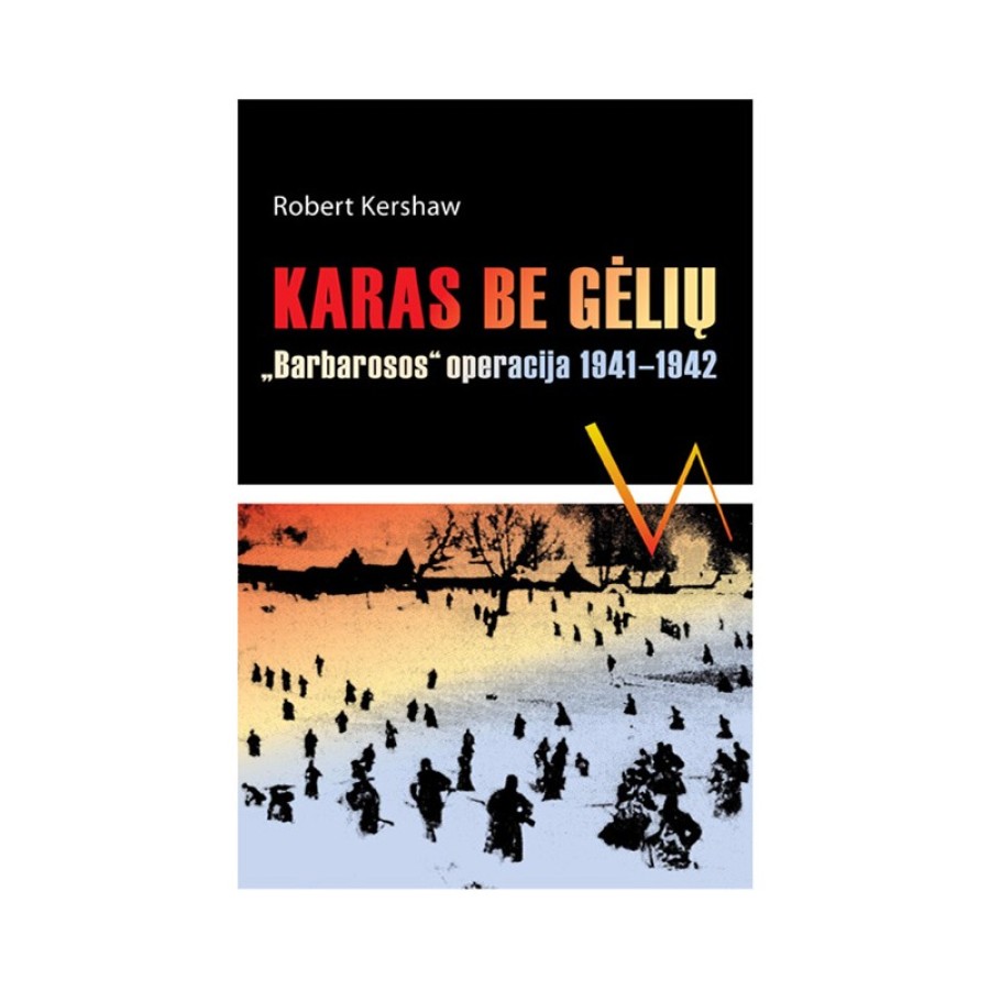 Robert Kershaw - Karas be gėlių