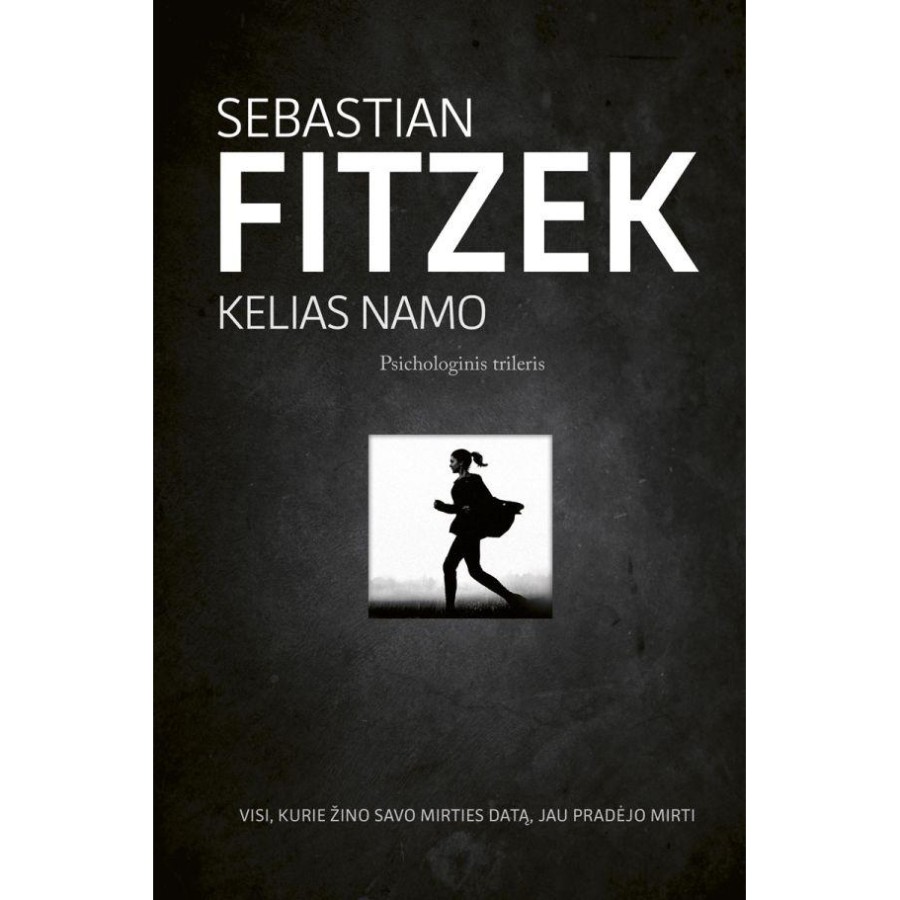 Sebastian Fitzek - Kelias namo