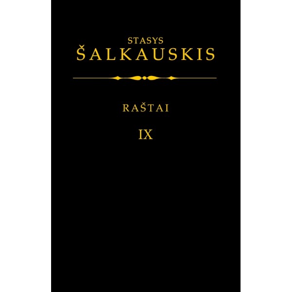 Stasys Šalkauskis - Raštai. IX tomas