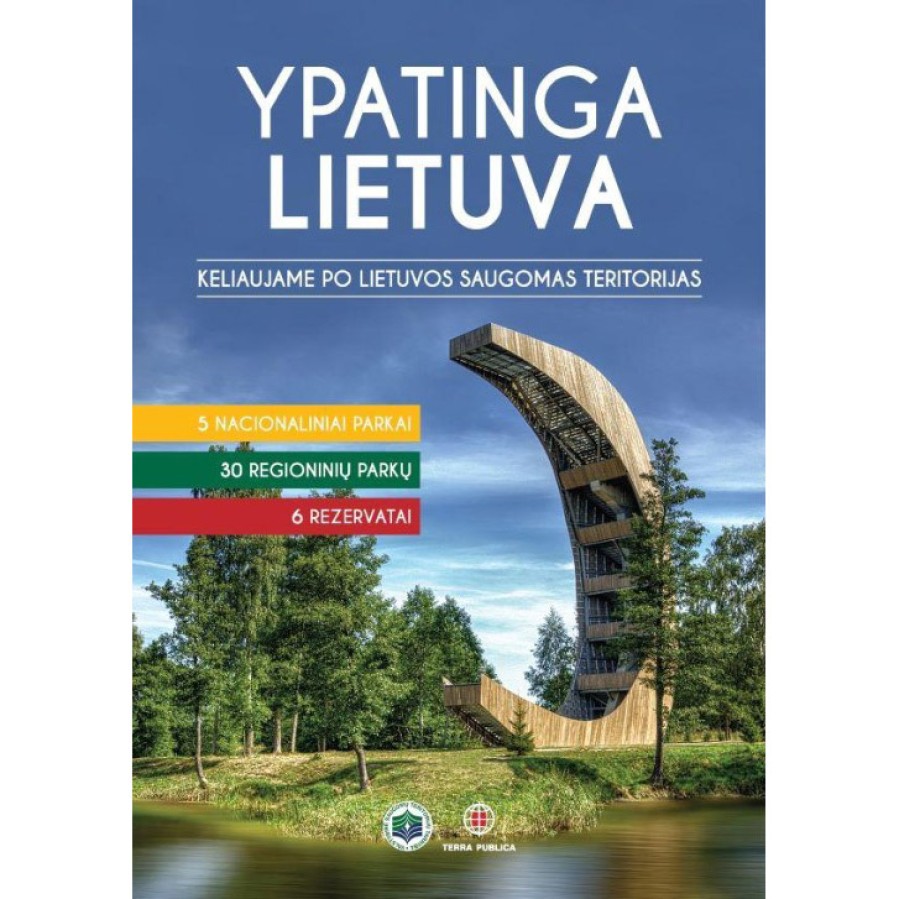 Ypatinga Lietuva. Keliaujame po Lietuvos saugomas teritorijas